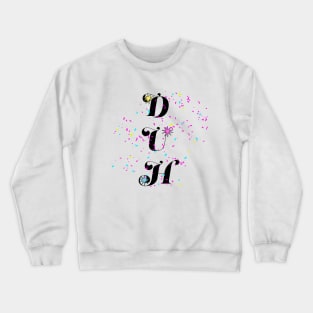 Duh Crewneck Sweatshirt